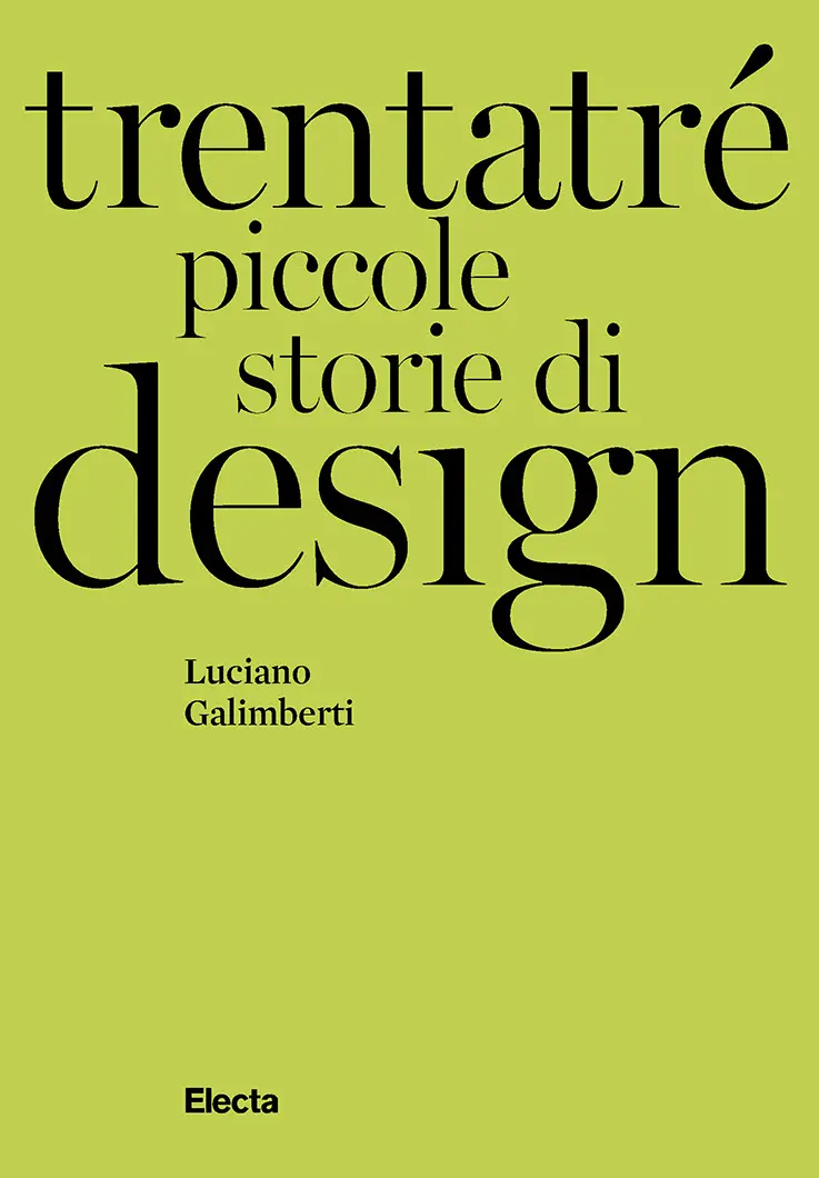 Trentatré piccole storie di design